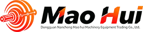 Dongguan Nancheng Mao Hui Machinery Equipment Trading Co., Ltd.